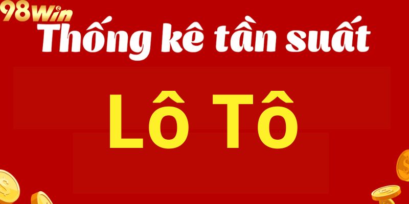 Tần Suất Lô: Cách Tính và Áp Dụng Hiệu Quả Khi Chơi Lô Đề Tại 98WIN